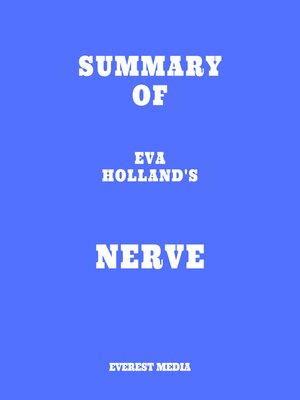 cover image of Summary of Eva Holland's Nerve
